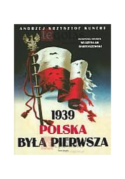 1939 Polska była pierwsza