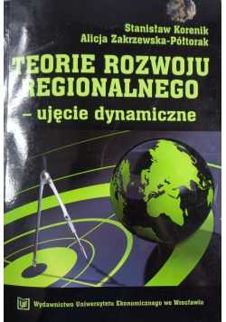 Teorie rozwoju regionalnego ujęcie dynamiczne
