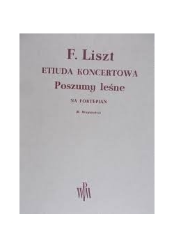 Etiuda koncertowa poszumy leśne na fortepian