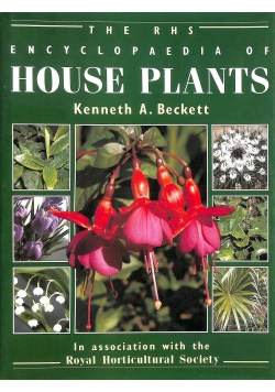The RHS Encyclopaedia of House Plants Including Conservatory Plants