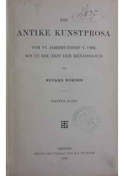 Die Antike Kunstprosa, 1898 r.