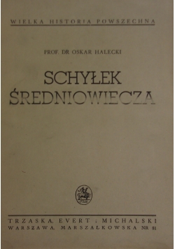 Schyłek Średniowiecza ,1935 r.