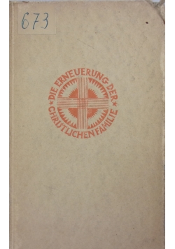 Die erneuerung der Christlichen familie, 1928 r.