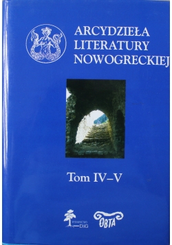 Arcydzieła literatury nowogreckiej Tom IV i V