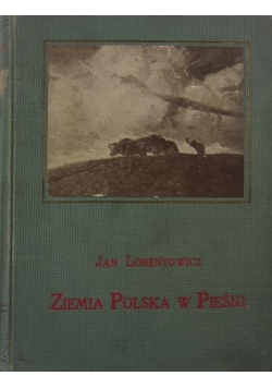 Ziemia Polska w pieśni, ok. 1914r.