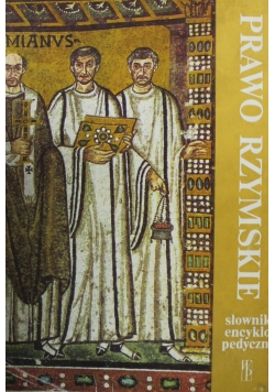 Prawo rzymskie słownik encyklopedyczny