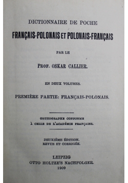 Słownik podręczny Francusko Polski i Polsko Francuski 2 części 1909 r.