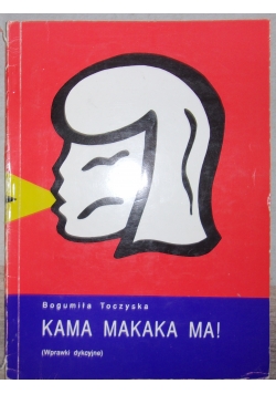 Kama Makaka Ma! Wprawki dykcyjne