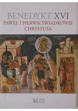 Paweł i pierwsi świadkowie Chrystusa