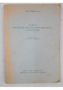 Zarys rachunku prawdopodobieństwa i statystyki
