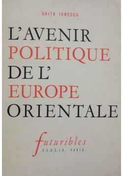 L'avenir politique de l'Europe Orientale