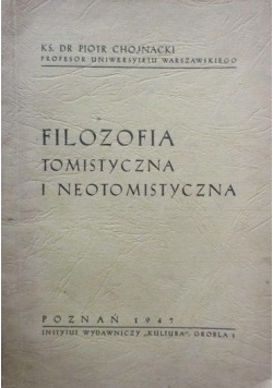 Filozofia tomistyczna i neotomistyczna, 1947 r.