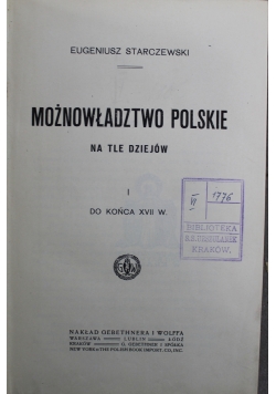 Możnowładztwo Polskie na tle dziejów 1914 r