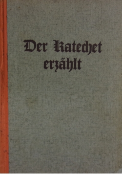 Der Katechet erzahlt,1934 r.