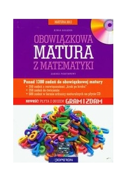Matematyka obowiązkowa matura 2012 z płytą CD