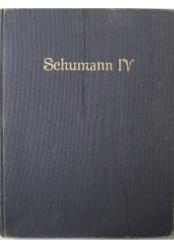 Robert Schumanns IV Werke fur Pianoforte Solo ok 1900 r