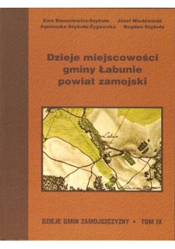 Dzieje miejscowości gminy Łabunie, powiat zamojski