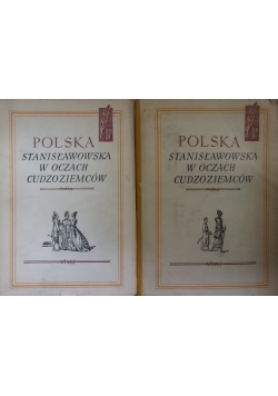 Polska Stanisławowska w oczach cudzoziemców. Zestaw 2 książek