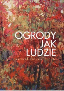 Ogrody jak ludzie
