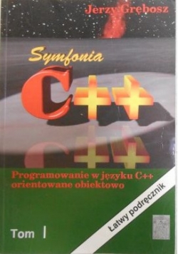 Programowanie w języku C orientowane obiektowo Tom 1