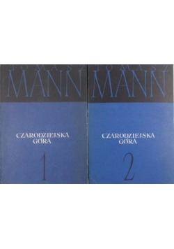 Czarodziejska Góra ,Tom I,II
