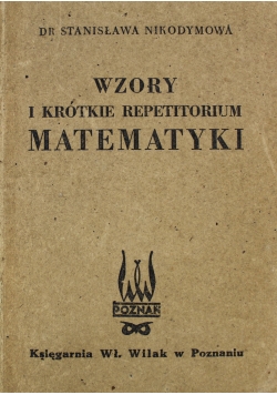 Wzory i krótki repetitorium matematyki 1930