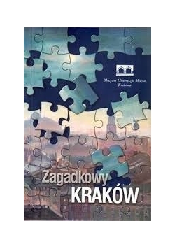 Zagadkowy Kraków