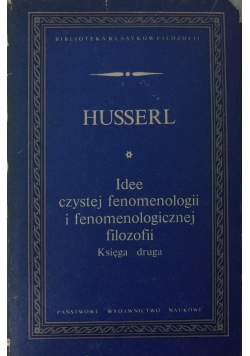 Idee czystej fenomenologii i fenomenologicznej filozofii, księga druga