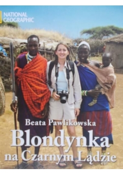 Blondynka na Czarnym Lądzie, Nowa