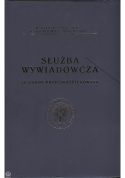 Służba Wywiadowcza i Ochrona Przeciwszpiegowska Reprint  1925 r.