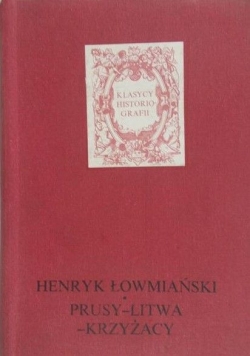 Prusy-Litwa-Krzyżacy
