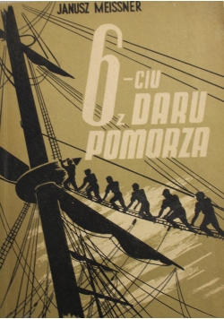 Sześciu z daru Pomorza