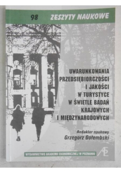 Gołembski Grzegorz   - Uwarunkowania przedsiębiorczości i jakości w turystyce w śwetle badań krajowych i miedzynarodowych