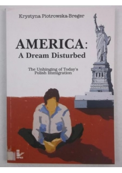 America: A Dream Disturbed