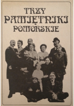 Trzy pamiątki pomorskie