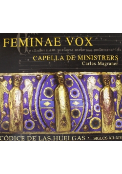 Capella De Ministrers  Feminae Vox Płyta CD