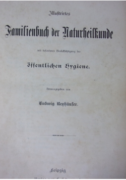 Illustrirtes Familienbuch der Naturheilkunde. ok 1893 r.