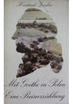 Mit Goethe Polen eine Reiseerzahlung