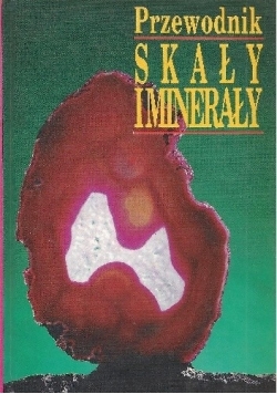 Przewodnik: skały i minerały