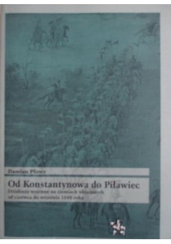Od Konstantynowa do Piławiec