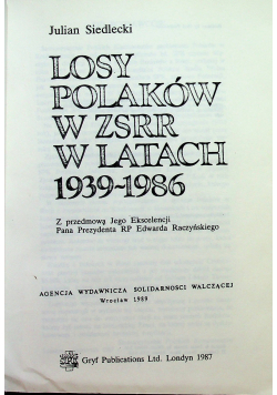 Losy Polaków w ZSRR w latach 1939 1986