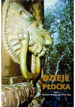 Dzieje Płocka Tom 1