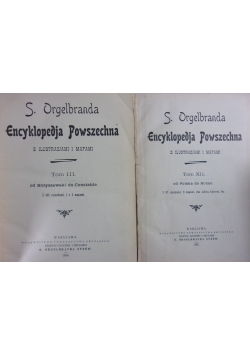 Encyklopedja Powszechna Tom III i XII, 1902 r.
