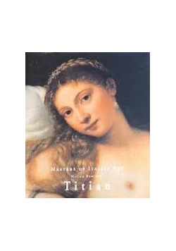 Masters of Italian Art . Titian