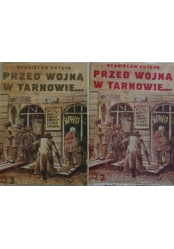 Przed wojną w Tarnowie, tom 2 i 3