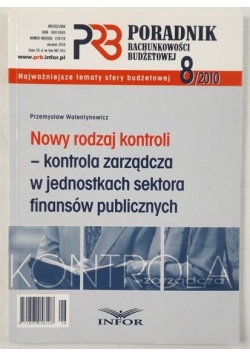 Nowy rodzaj kontroli - kontrola zarządcza w jednostkach sektora finansów publicznych