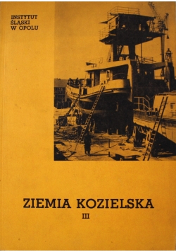 Ziemia Kozielska Tom III