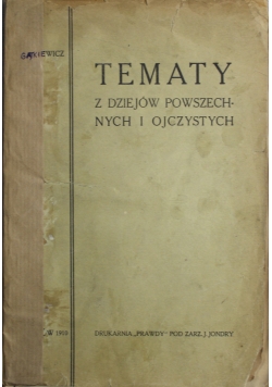 Tematy z dziejów powszechnych i ojczystych 1910 r