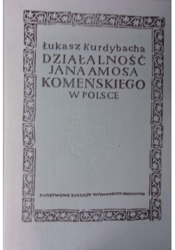 Działalność Jana Amosa Komeńskiego w Polsce