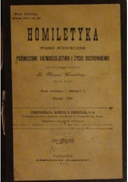 Homiletyka. Pismo miesięczne poświęcone kaznodziejstwu i życiu duchownemu t. XII, 1904  r.
